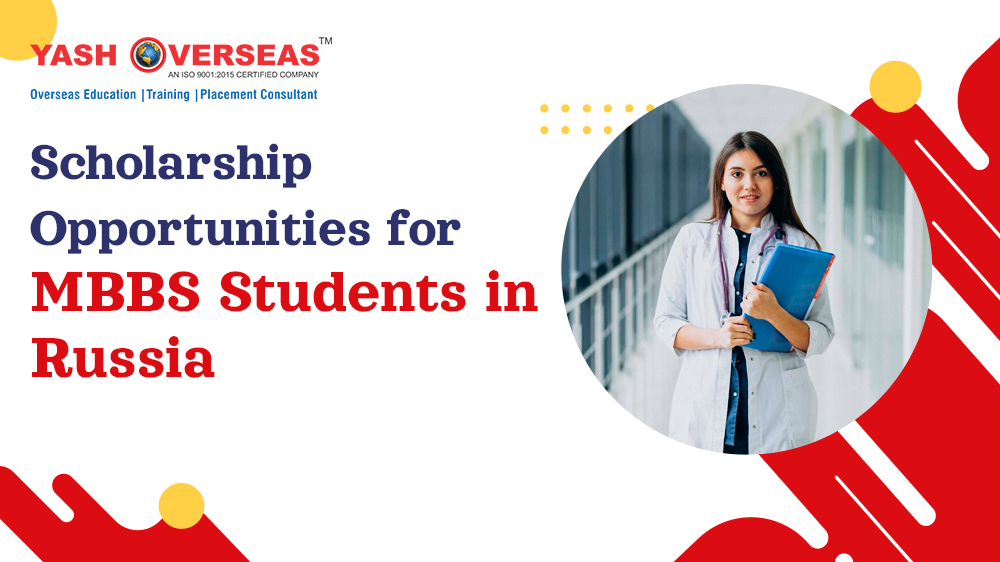 Scholarship Opportunities for MBBS Students in Russia